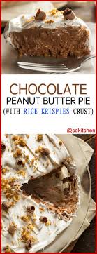 We love peanut butter pie and this is so easy. Chocolate Peanut Butter Pie With Rice Krispies Crust Recipe Cdkitchen Com