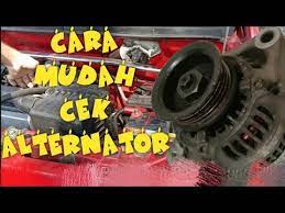 Maybe you would like to learn more about one of these? Cara Mudah Cek Alternator Kereta Youtube