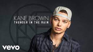 In cart not available out of stock. Kane Brown Thunder In The Rain Audio Youtube