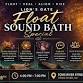 Float Sound Bath: Lion’s Gate Energy Experience