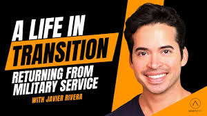 Life in Transition: Returning from Military Service with Javier Rivera