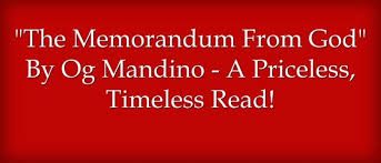 The Memorandum From God" By Og Mandino