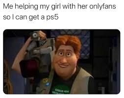 We did not find results for: Me Helping My Girl With Her Only Fans So I Can Get A Ps5 Meme Ahseeit