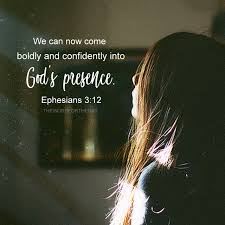 Prayer Quiet Time Ephesians 3 12 Bible Verse Christian Quotes The Word For The Day Quote Inspirational Bible Quotes Kindness Quotes Quotes About God