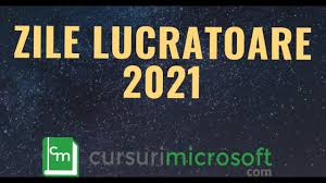 © © all rights reserved. Zile Lucratoare 2021 Folosind Functii In Microsoft Excel
