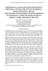 Documents similar to perkembangan seni reka perindustrian di malaysia. The Dynamic Development Of Batik Industry In Indonesia A Study Of Incung Batik In Kerinci Jambi Indonesia 1995 2017 Malindo Journal Of Malaysian And Indonesian Studies