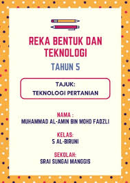 Bahan kursus orientasi kssr (semakan 2017) reka bentuk dan teknologi tahun 5 bahagian pembangunan kurikulum, kementerian pendidikan malaysia. Rbt Tahun 5