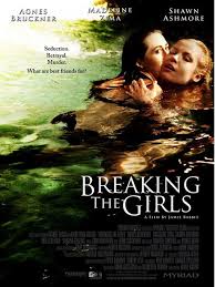 Watch Trailer For Breaking The Girls In Theaters July 26th Breaking The Girls Girl Posters What Is Best Friend