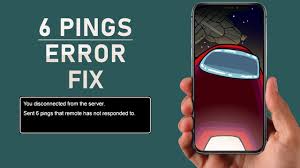 Among Us Mobile How To Fix Sent 6 Pings That Remote Has Not Responded To Error Youtube