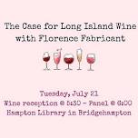 The Case for Long Island Wine