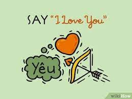 But, do you know how to say 'i love you' in vietnamese yet? 3 Ways To Say I Love You In Vietnamese Wikihow