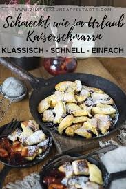 Einfach Und Schnell Klassischer Kaiserschmarrn Mit Zwetschgenroster Rezept Kaiserschmarrn Zwetschgenroster Kaiserschmarrn Rezept
