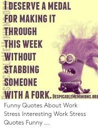 Everyone seems to be waiting for fridays. 25 Best Memes About Funny Quotes About Work Funny Quotes About Work Memes