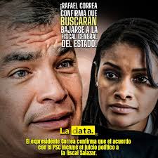 Urgente ¡RAFAEL CORREA CONFIRMA QUE BUSCARÁN BAJARSE A LA FISCAL GENERAL  DEL ESTADO! El expresidente Correa confirma que el acuerdo con el PSC  incluye el juicio político a la fiscal Salazar, y