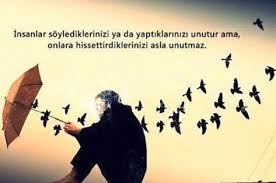 Insanlar Soylediklerinizi Ya Da Yaptiklarinizi Unutur Ama Onlara Hissettirdiklerinizi Asla Unutmaz Psikoloji Pskiloji In 2020 Home Decor Decals Poster Home Decor