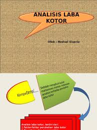 Check spelling or type a new query. Analisis Laba Kotor