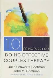 Learn the best ways to build a happy marriage and avoid divorce. 10 Principles For Doing Effective Couples Therapy Norton Series On Interpersonal Neurobiology Gottman Julie Schwartz Gottman Ph D John M Siegel M D Daniel J 9780393708356 Amazon Com Books