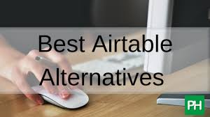 The Best Alternatives To Airtable In 2019