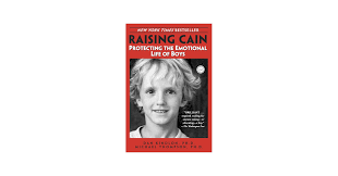 Raising Cain: Protecting the Emotional Life of Boys: Kindlon, Dan,  Thompson, Michael: 9780345434852: Amazon.com: Books