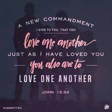 A New Commandment I Give To You That You Love One Another Just As I Have Loved You You Also Are To Love One Another Chalkboard Quote Art First Love Quotes