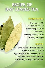 Recipe Of Bay Leaves Tea Health Tea Bay Leaf Tea Home Health Remedies