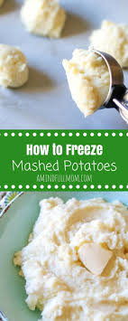 Step By Step Instructions On How To Freeze And Reheat Mashed Potatoes Directions For Indvidual Servings Or For A Cro Diy Food Recipes Diy Easy Recipes Recipes