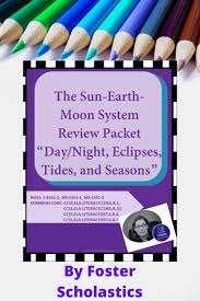 The Sun Earth Moon System Review Packet Day Night Eclipses Tides And Seasons Video Video In 2020 Review Packet Sun And Earth Solar And Lunar Eclipse
