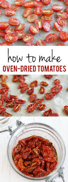 How To Make Oven Dried Tomatoes The Pretty Bee Recipe Recipes Food Oven Dried Tomatoes
