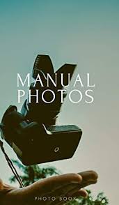 Kindle Manual Photos Author Free Delivery Amazon Ebook Free Ebooks Photo Book
