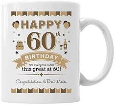 The book contradicts itself in many instances, however, this these 12 60th birthday gift ideas were chosen based on their humor, creativity, and affordability. Pepronica 60th Birthday Gifts For Dad Mom Sixty Years Old Ceramic Coffee Mug Price In India Buy Pepronica 60th Birthday Gifts For Dad Mom Sixty Years Old Ceramic Coffee Mug Online