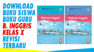 Buku panduan guru memiliki dua fungsi, yaitu sebagai petunjuk penggunaan buku siswa dan sebagai acuan kegiatan pembelajaran di kelas. Terbaru Buku Bahasa Inggris Revisi 2017 2018 Lengkap Kelas X Xi Xii Sma Ma Smk Ma Mak Terbaru Terviral