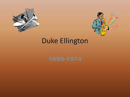 If we have more information about duke ellington, then we provide a link to the section where it appears (the actual page. Duke Ellington Facts He Went To Armstrong Technical High School His Full Name Was Edward Kennedy Ellington His Fathers Name Was James Edward Ppt Download