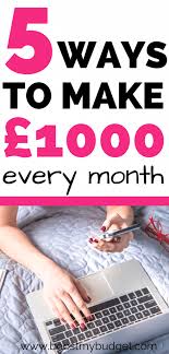 Jobs to make 1000 dollars a month. How To Make 1000 A Month From Home 2021 Boost My Budget