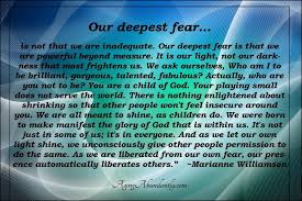 Marianne williamson is best known as a spiritual leader and faith adviser after releasing her first marianne williamson quotes. Our Deepest Fear Is Not That We Are Inadequate Marianne Williamson Quote Aging Abundantly