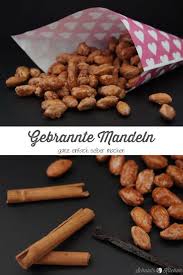 Gebrannte Mandeln Mit Vanille Und Zimt Gebrannte Mandeln Gebrannte Mandeln Rezept Und Mandeln