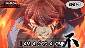 Contains themes or scenes that may not be suitable for very young readers thus is blocked for their protection. I Am A God Alone Chapter 21 Bahasa Indonesia Youtube