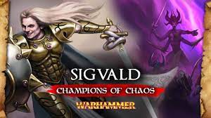 Sigvald the magnificent warhammer 3