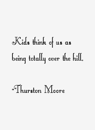 thurston-moore-quotes-12456.png via Relatably.com