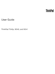 Maybe you would like to learn more about one of these? Lenovo Thinkpad T540p User Manual Pdf Download Manualslib