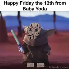 Baby Yoda Memes On Instagram He Just Wants To Say Hi Honest Babyyoda Babyyodamemes Meme Memes Starwarsmeme Fridaythe13th Yoda Funny Yoda Funny Memes