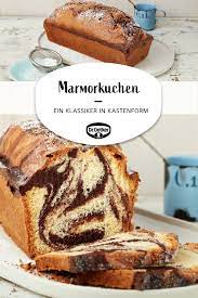 marmorkuchen aus der kastenform 30 x 11 cm rezept kuchen kuchen rezepte einfach kastenkuchen rezept