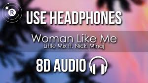 128 kbps, 3,05 mb, 3:20. Little Mix Woman Like Me 8d Audio Ft Nicki Minaj Youtube