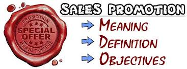 Sales Promotion | Meaning & Definition | Objectives