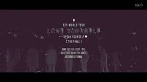 episode bts (방탄소년단) @ 'love yourself : How To Watch Bts Love Yourself Speak Yourself The Final Online And In Theaters Because It S The End Of An Era
