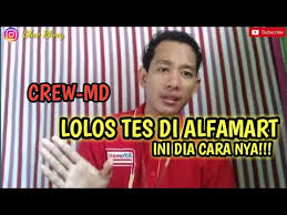 Maybe you would like to learn more about one of these? Tips Lolos Tes Di Alfamart Dari Crew Naik Md Youtube