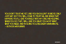 Top 79 Only Just Met You Quotes Sayings