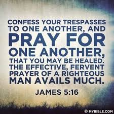 If it's a particular sin against a brother or a sister, sometimes we think, well, i've confessed that to god. Therefore Confess Your Sins To Each Other And Pray For Each Other So That You May Be Healed Archives Believe Trust