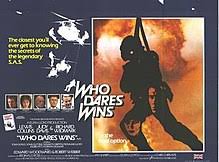 Said in a booming deep voice, the villain rhetorically asks who dares whatever action the hero has done; Who Dares Wins Film Wikipedia