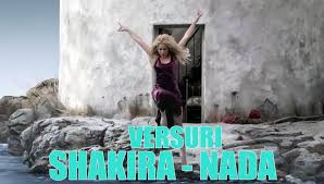 Gratuit din română în engleză traducător online. Versuri Nada De Shakira In RomanÄƒ Si SpaniolÄƒ Shakira Muzica Noua Videoclipuri Noi Albume Versuri Si Poze