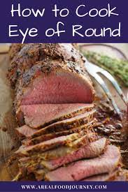 Roast Beef Rub Recipe Eye Of Round A Real Food Journey Recipe Roast Beef Recipes Roast Recipes Beef Recipes